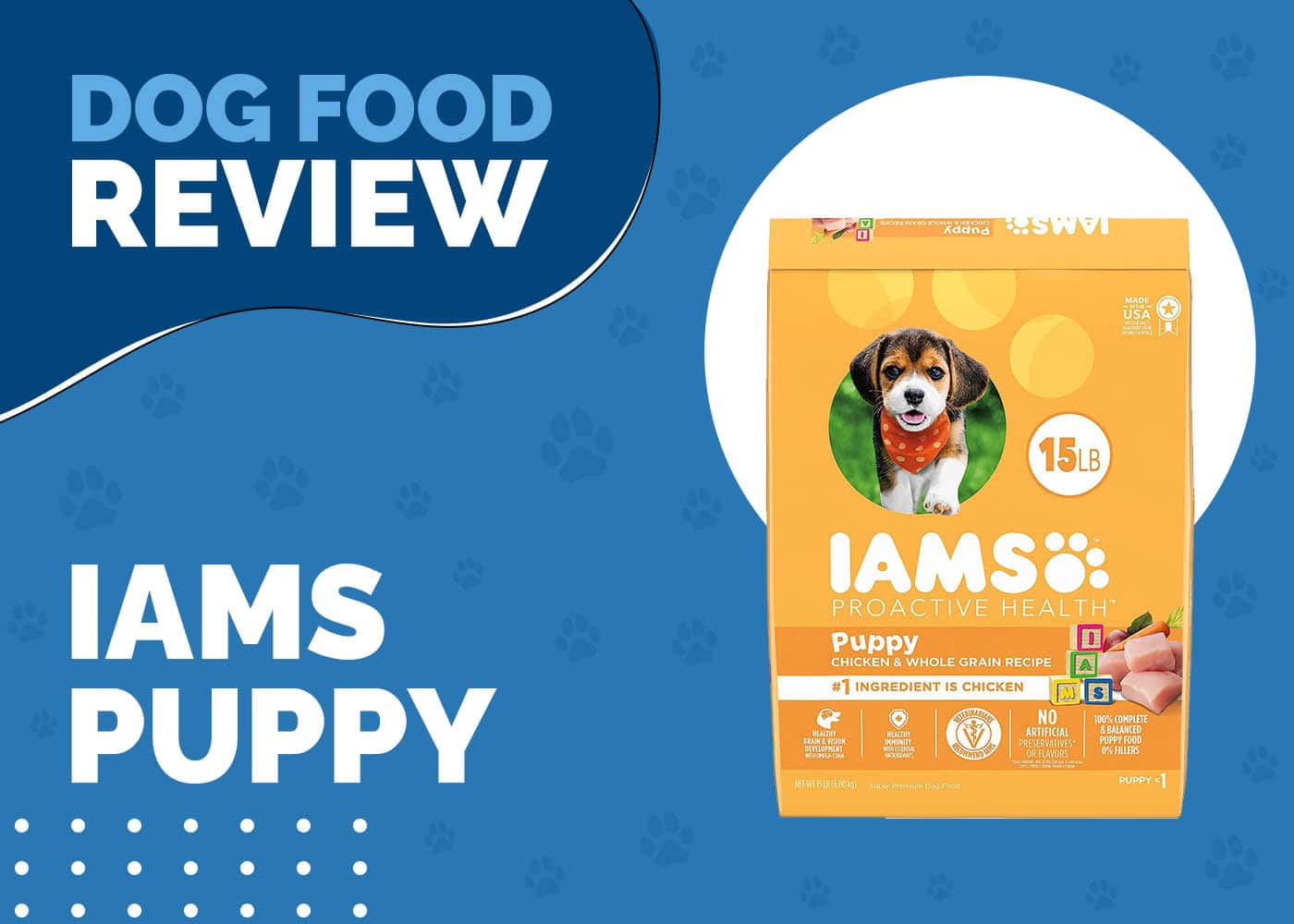IAMS Puppy Dog Food Review