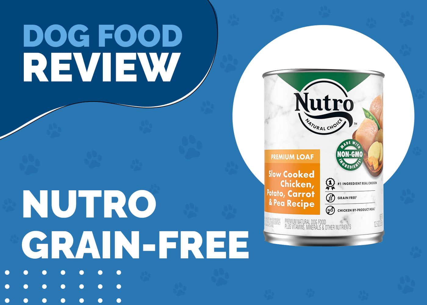 Nutro Grain-Free Dog Food Review