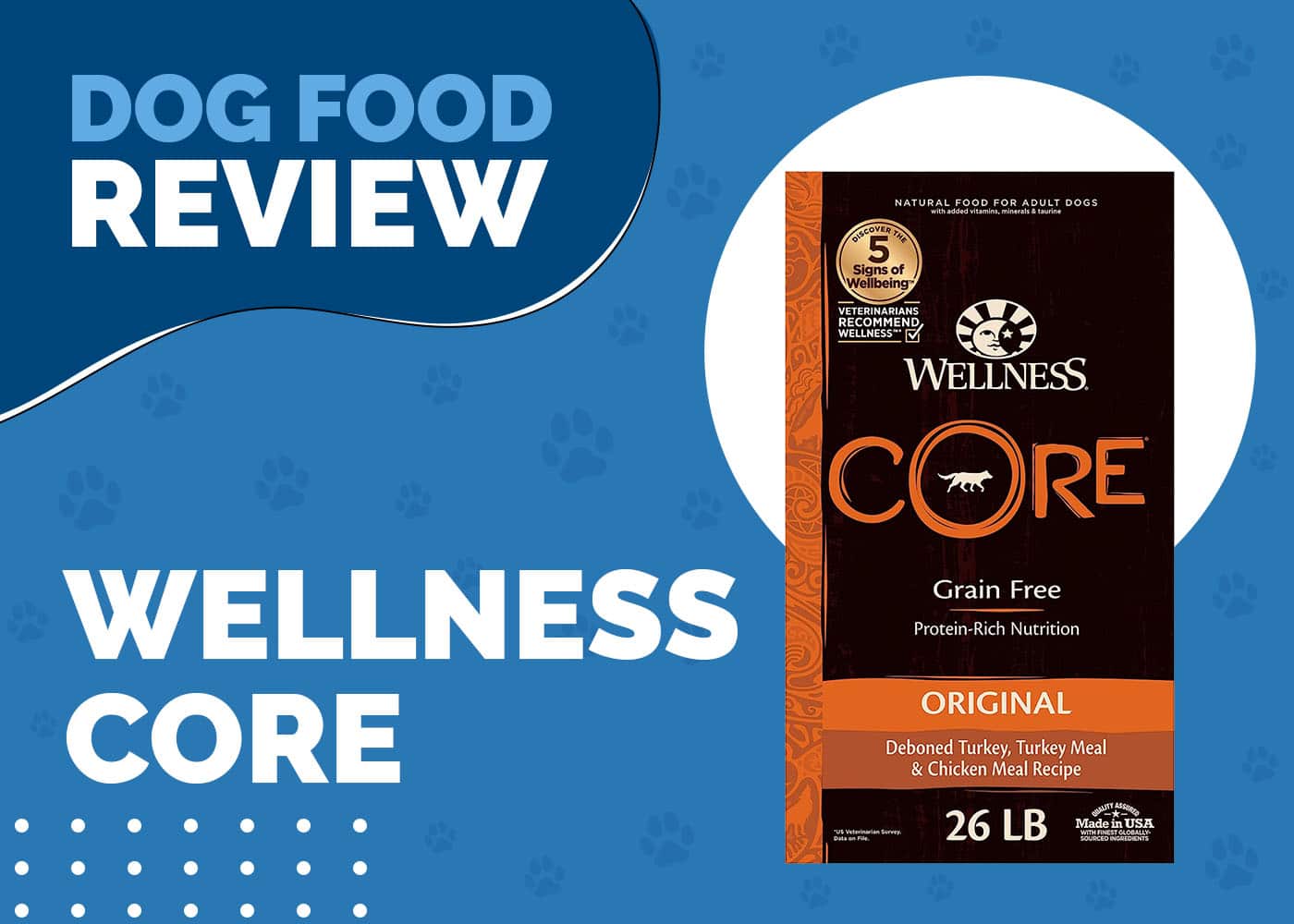 Wellness Core Dog Food Review