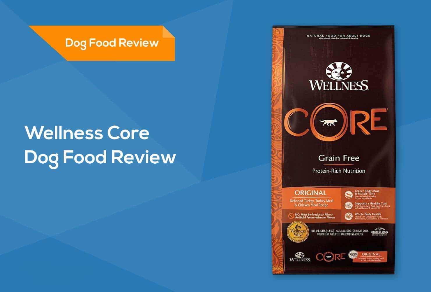 Wellness Core Dog Food Review 2023: Recalls, Pros Cons, 43% OFF