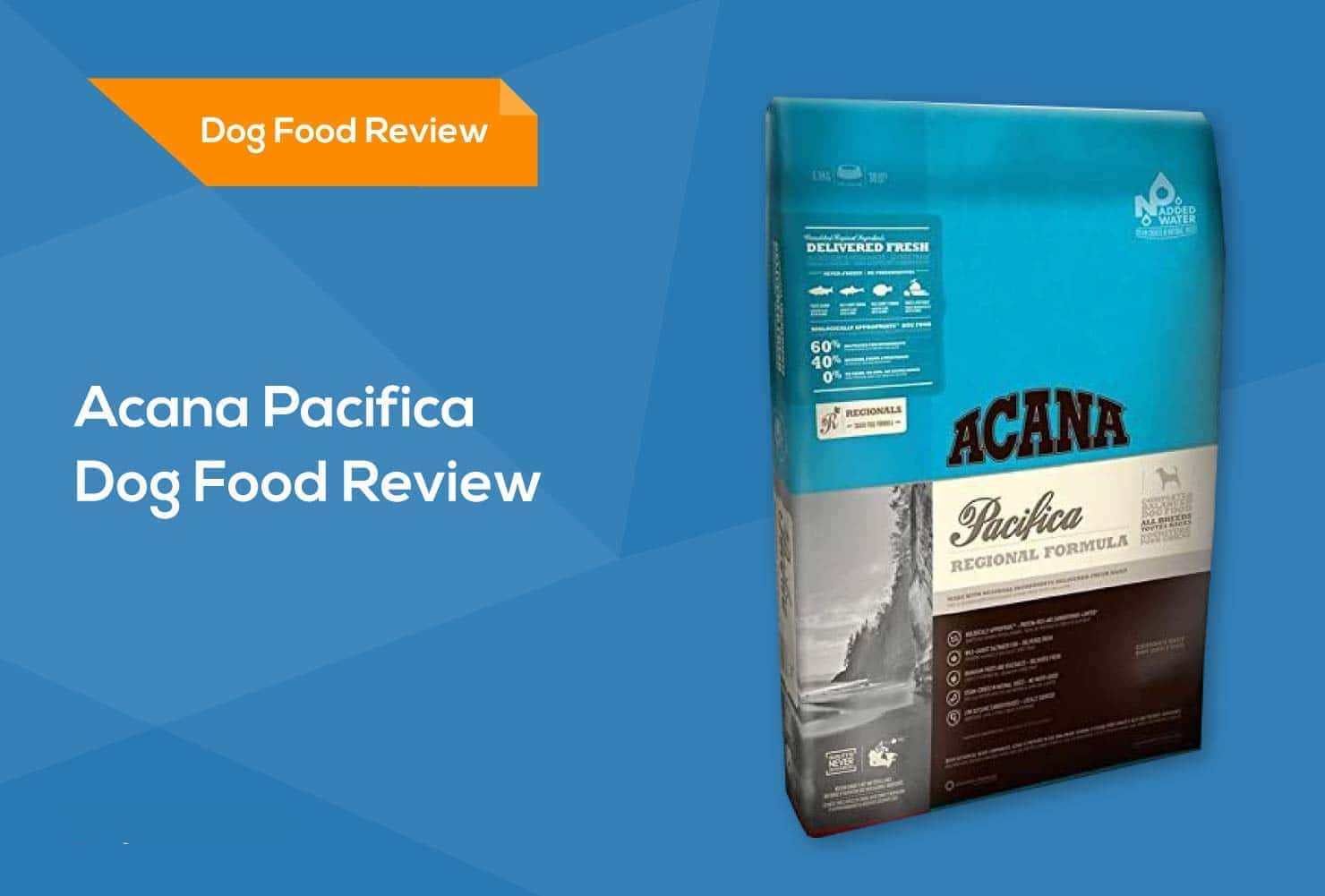 acana pacifica dog food review