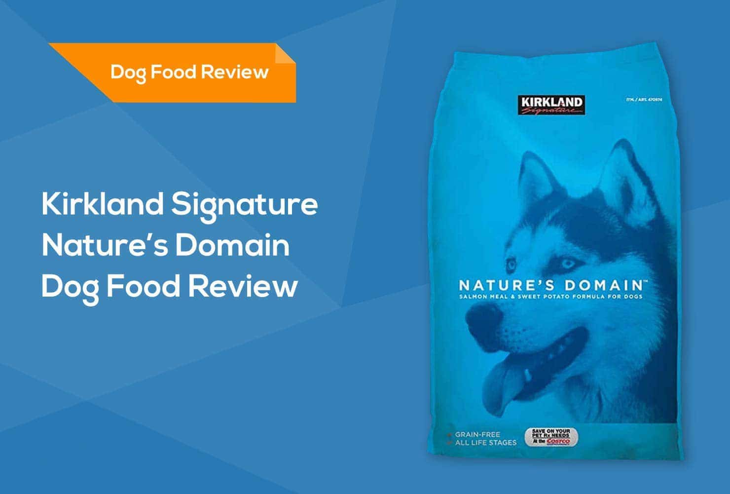Kirkland Signature Nature's Domain Dog Food Review 2022