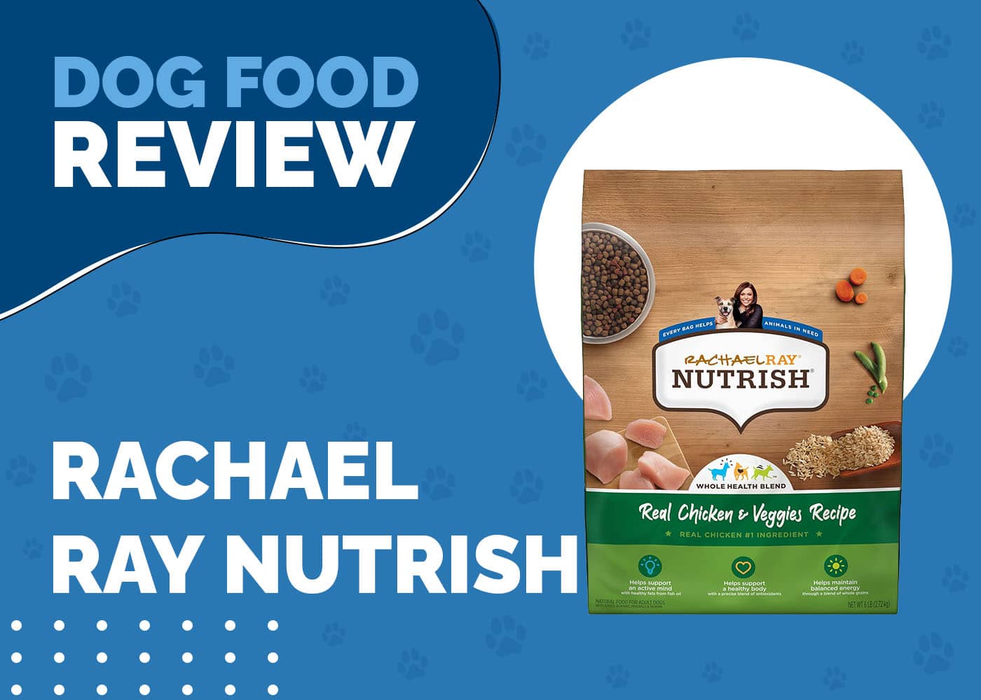 Rachael Ray Nutrish Dog Food Review