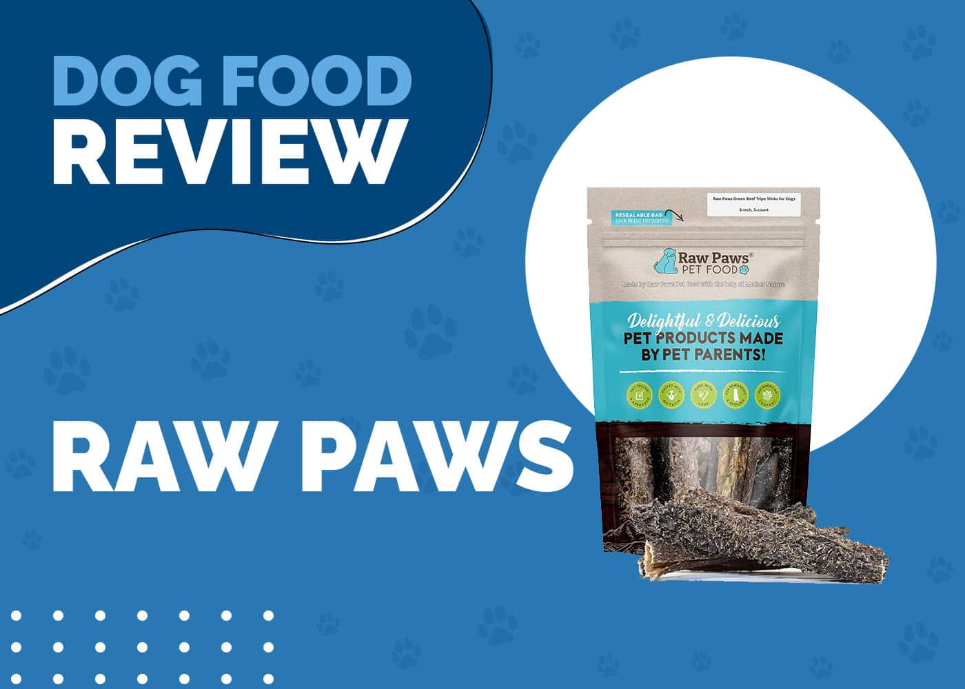Raw Paws Tripe Stick Dog Treat Review