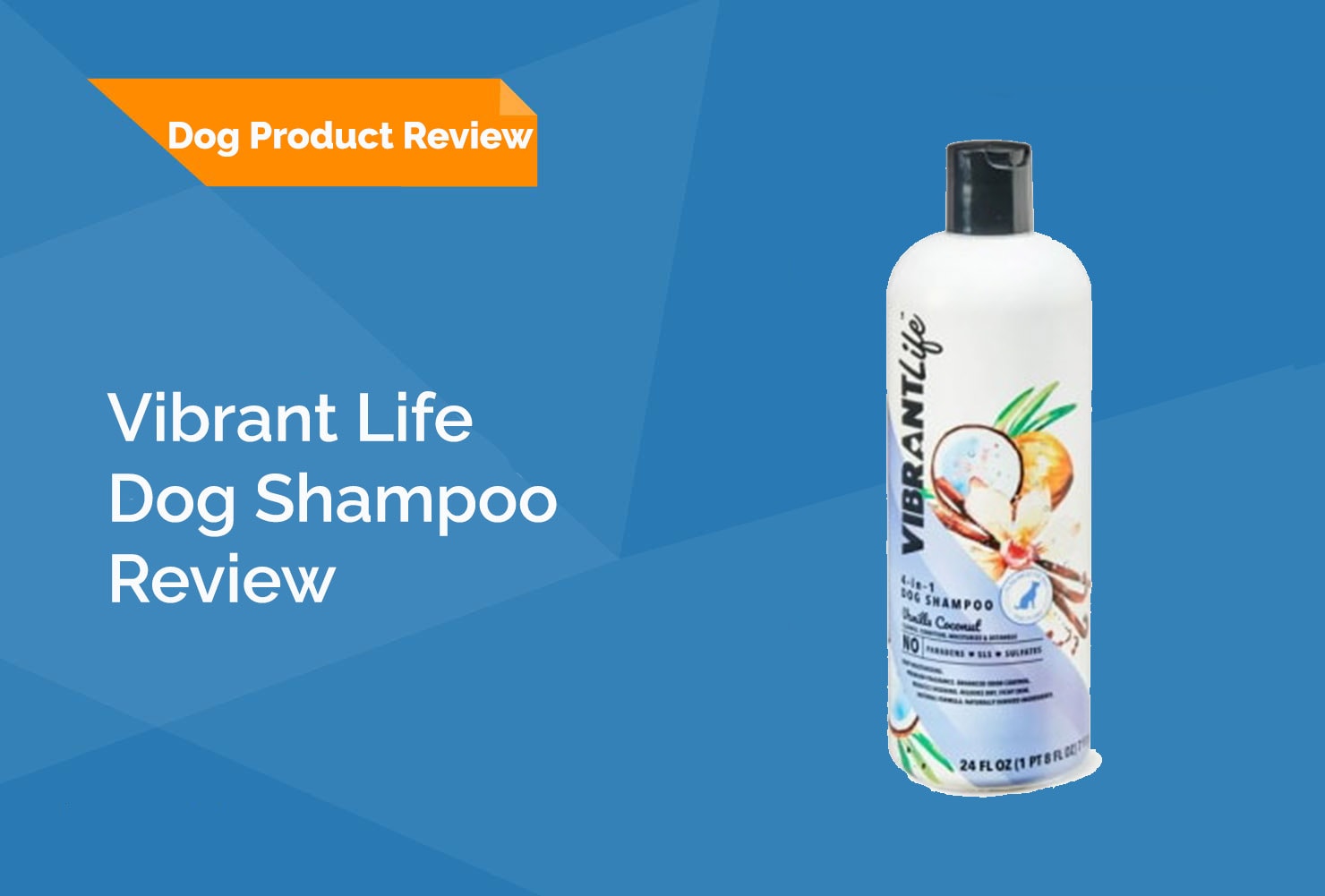vibrant life dog shampoo review