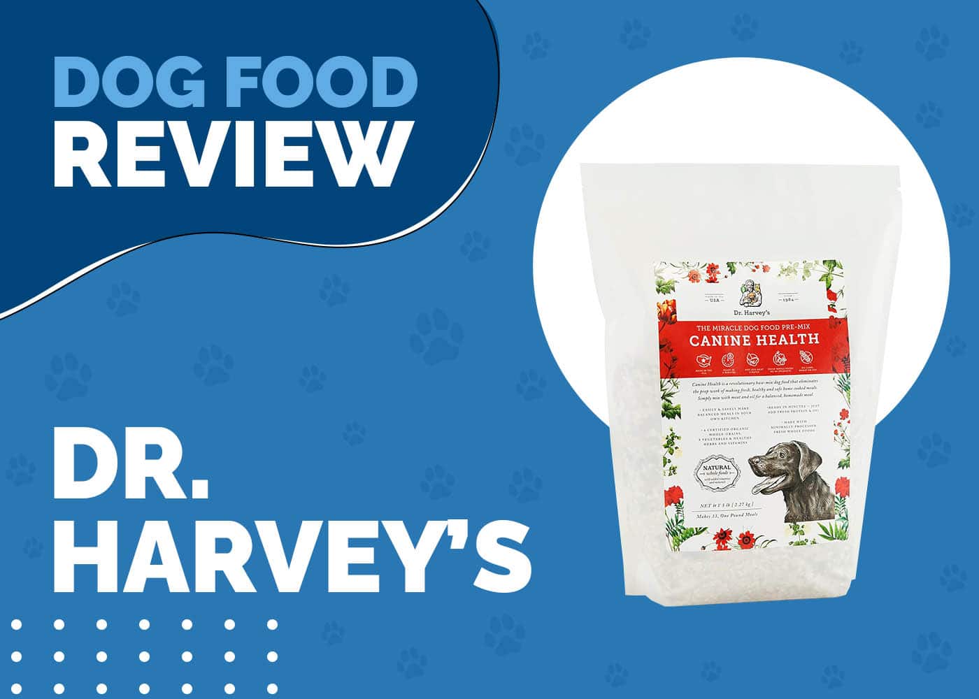 Dr. Harvey's Dog Food Review