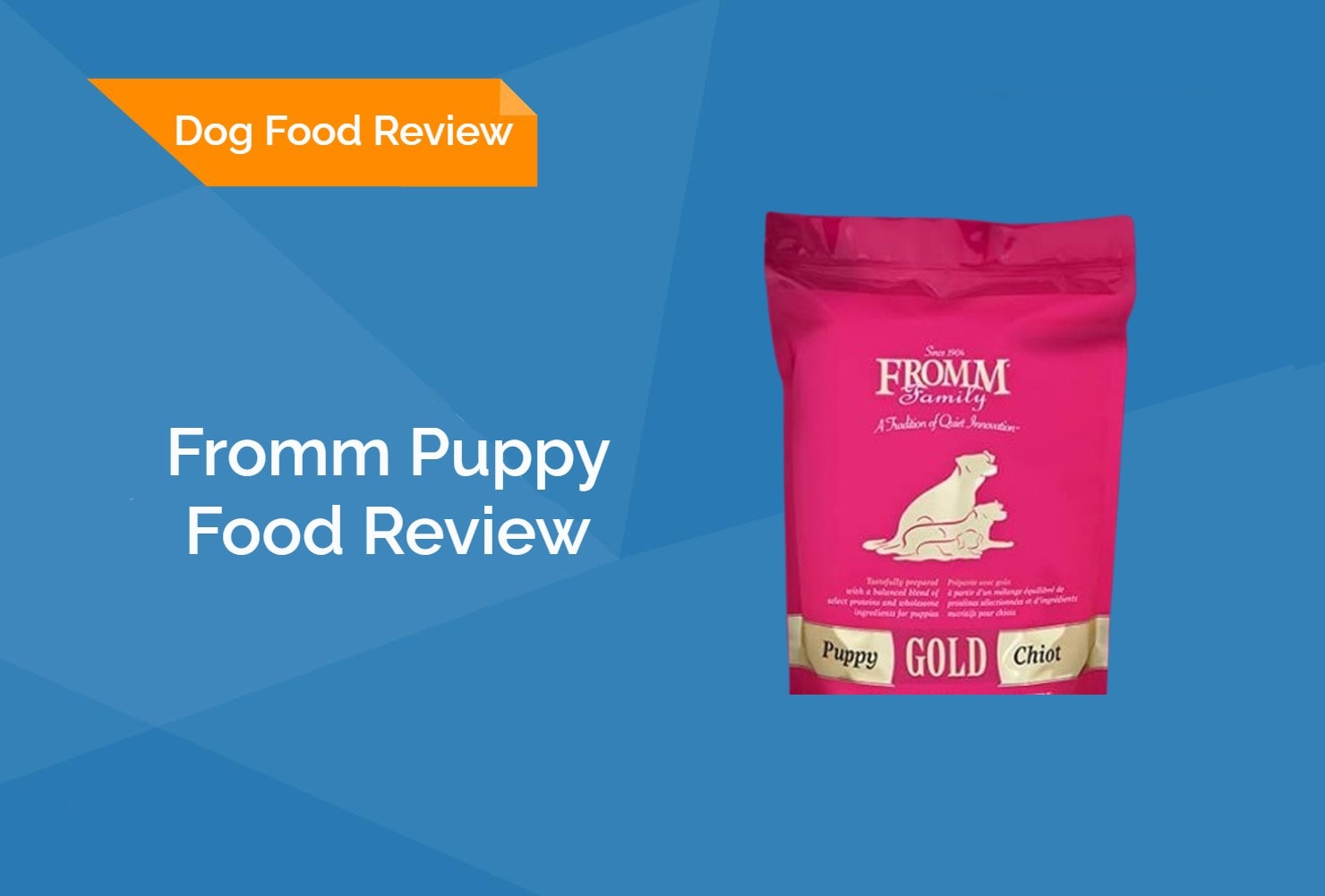 Fromm Puppy Food Review