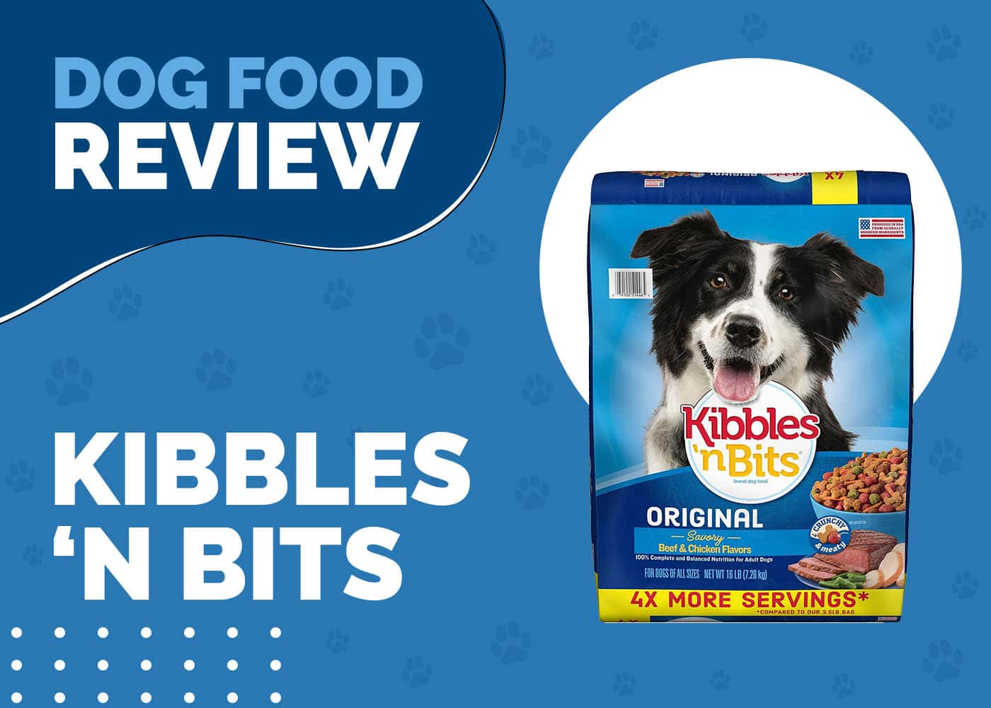 Kibbles and Bits Dog Food Review