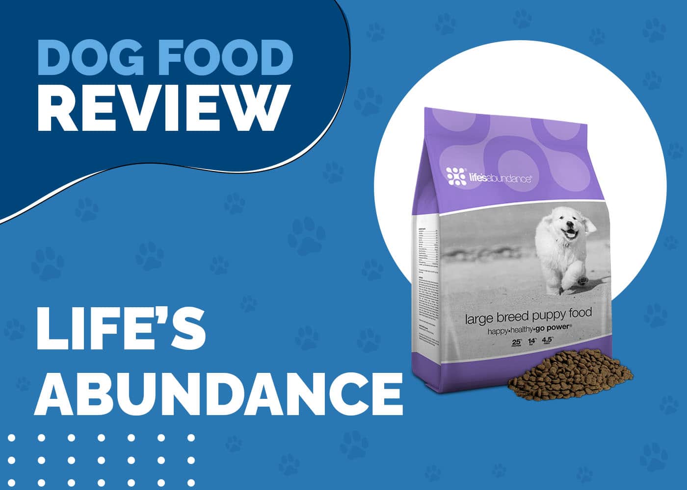 Life's Abundance Dog Food Review