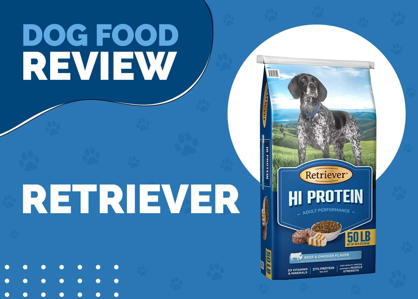 Retriever Dog Food Review