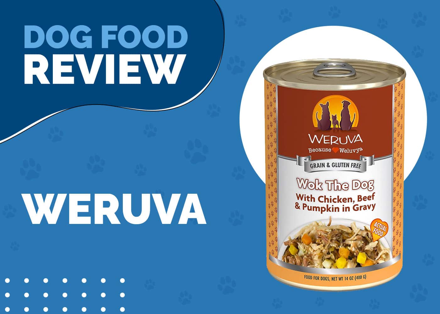 Weruva Dog Food Review