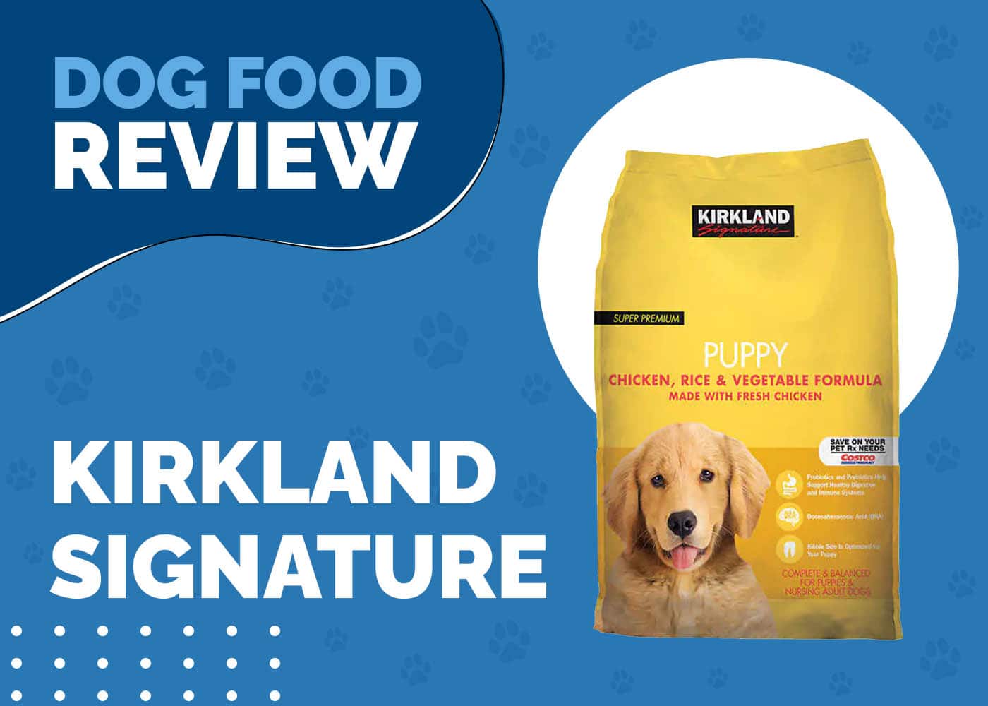 Kirkland Signature Puppy Food Review