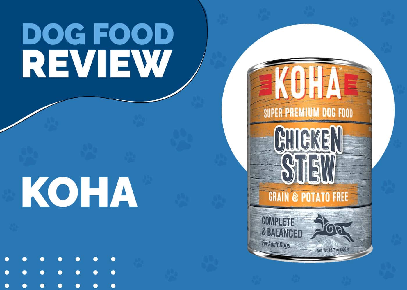 Koha Dog Food Review