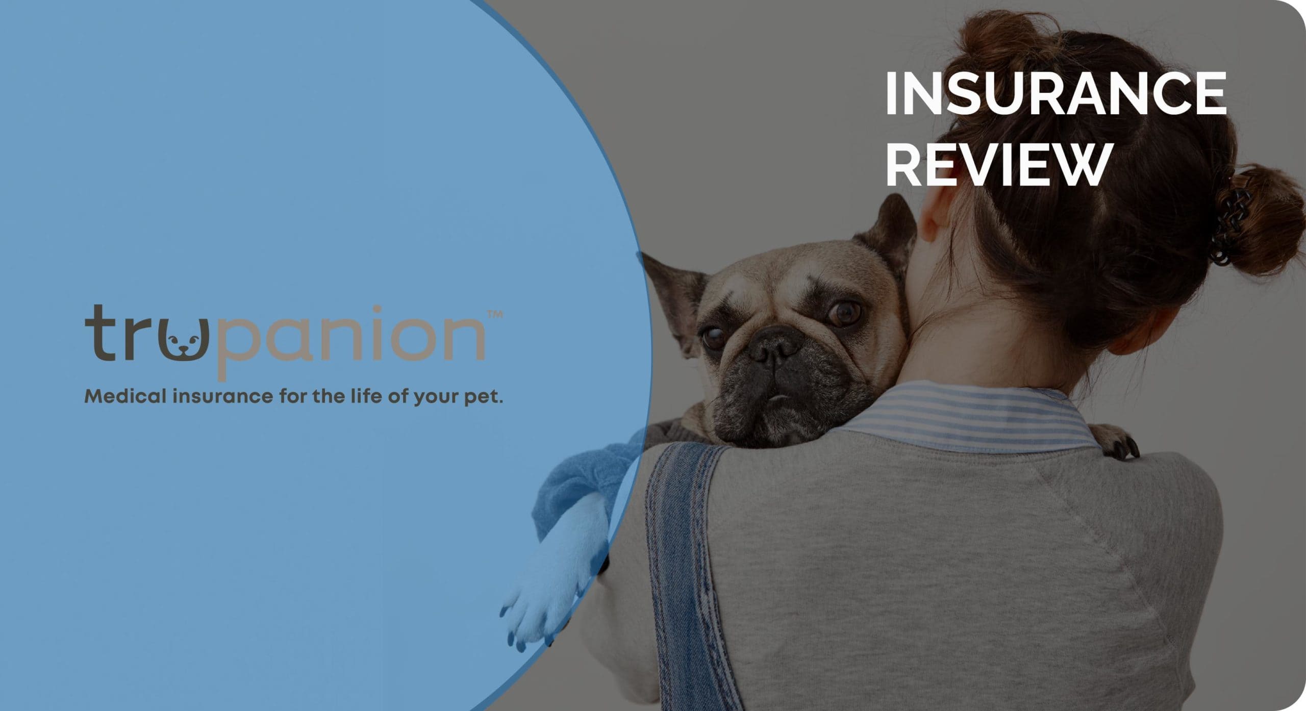 Trupanion Pet Insurance Review