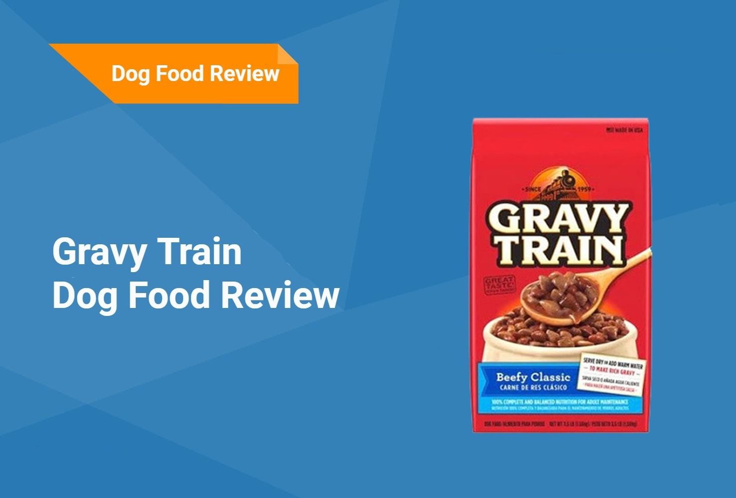 Gravy Train Dog Food Review 2022: Recalls, Pros & Cons