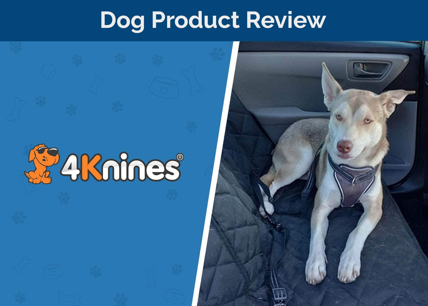 4Knines Dog Car Seat Cover Review