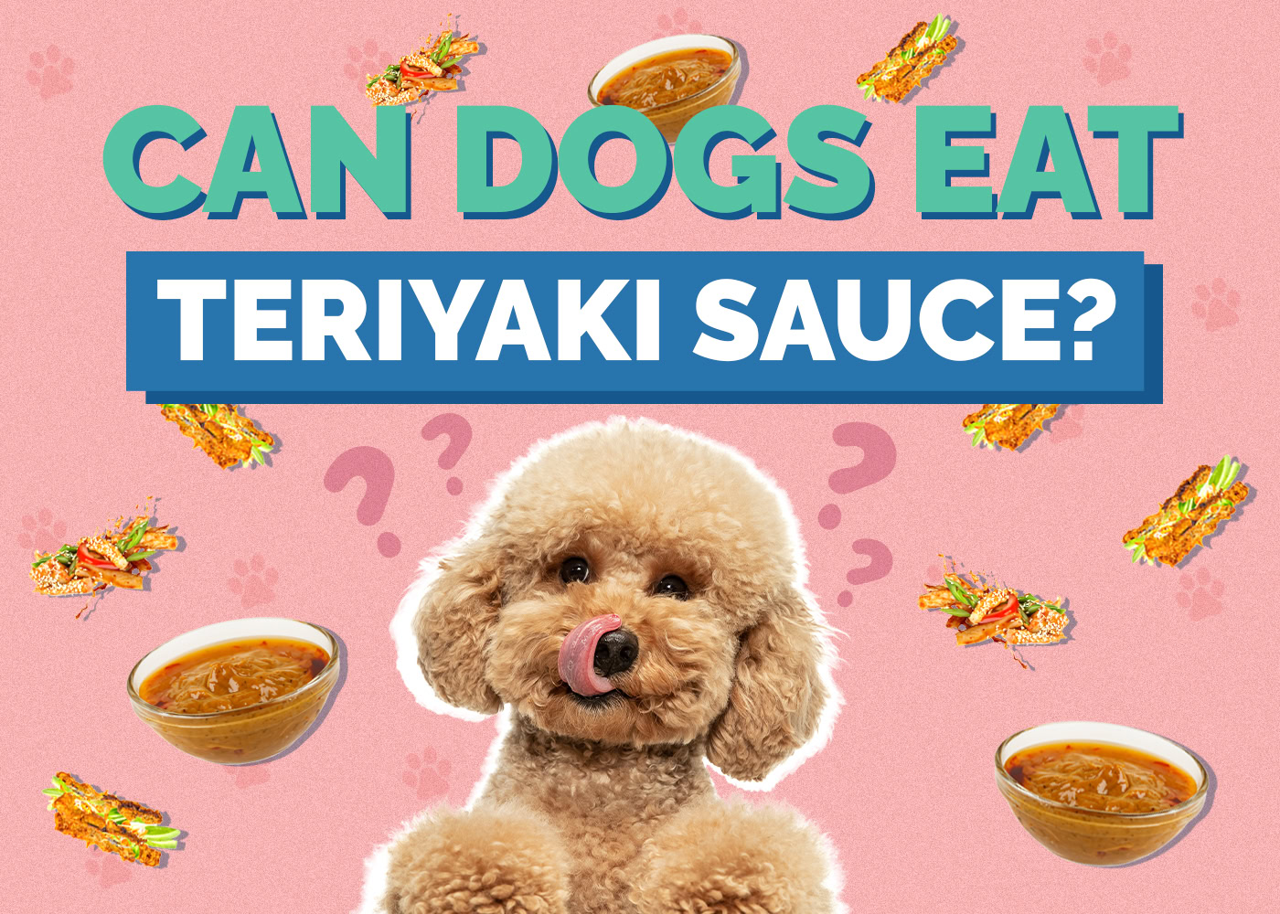 Can Dogs Eat Teriyaki Sauce